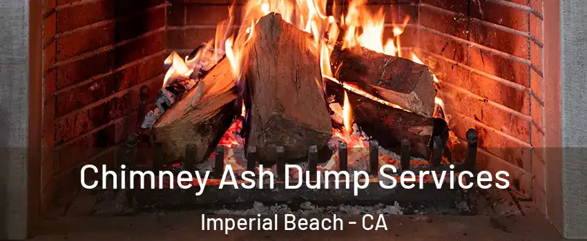  Chimney Ash Dump Services Imperial Beach - CA