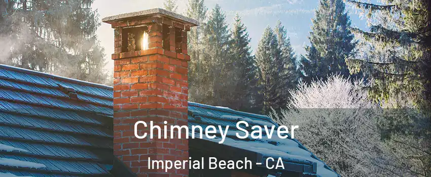  Chimney Saver Imperial Beach - CA