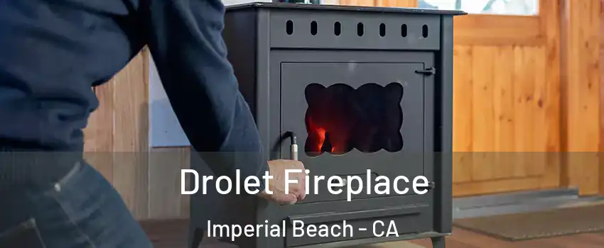  Drolet Fireplace Imperial Beach - CA
