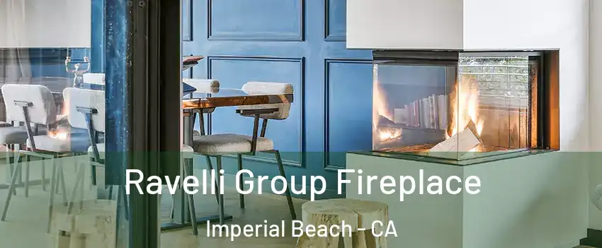 Ravelli Group Fireplace Imperial Beach - CA